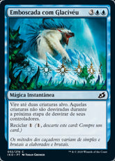 Emboscada com Glacivéu / Frostveil Ambush - Magic: The Gathering - MoxLand